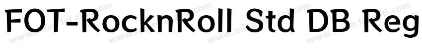 FOT-RocknRoll Std DB Regular字体转换